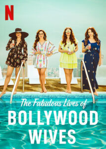 Fabulous Lives of Bollywood Wives Netflix series